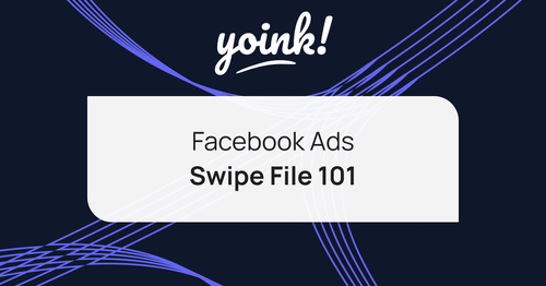 Facebook ads swipe file 101