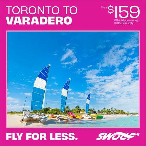 Swoop Toronto to Varadero